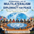 World Marks International Day of Multilateralism and Diplomacy for Peace ChatGPT Image Apr 24, 2026, 10_42_39 AM